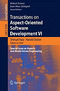 Transactions on Aspect-Oriented Software Development VI: Special Issue on Aspects and Model-Driven Engineering