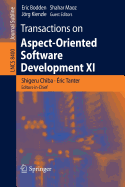 Transactions on Aspect-Oriented Software Development XI - Chiba, Shigeru (Editor), and Tanter, �ric (Editor), and Bodden, Eric (Editor)