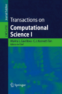 Transactions on Computational Science I - Tan, C J Kenneth (Editor)