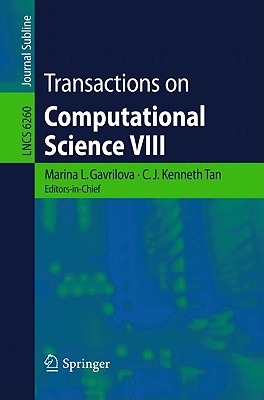 Transactions on Computational Science VIII - Tan, C J Kenneth (Editor)