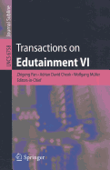 Transactions on Edutainment VI