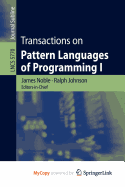 Transactions on Pattern Languages of Programming I