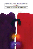Transatlantic Literary Studies: A Reader