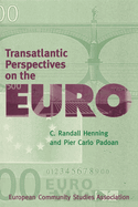 Transatlantic Perspectives on the Euro