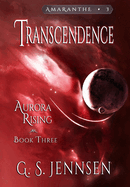 Transcendence: Aurora Rising Book Three