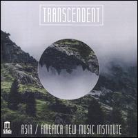 Transcendent - AANMI Los Angeles Ensemble; Ben Salisbury (piano); Dav�ne Tines (bass baritone); Jiayi Shi (piano); Matthew Aucoin (piano);...