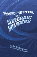 Transcendental and algebraic numbers