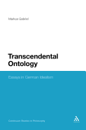 Transcendental Ontology: Essays in German Idealism
