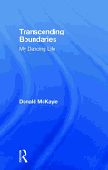 Transcending Boundaries: My Dancing Life