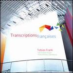 Transcriptions Francaises