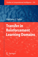 Transfer in Reinforcement Learning Domains