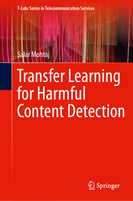 Transfer Learning for Harmful Content Detection - Mohtaj, Salar