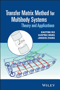 Transfer Matrix Method for Multibody Systems: Theory and Applications