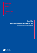 Transfer of Movable Property under U.S. Law: Discussed from a Functional Perspective