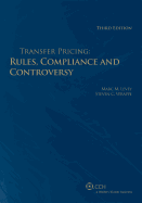 Transfer Pricing: Rules, Compliance and Controversy, 3rd Edition