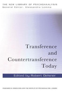 Transference and Countertransference Today - Oelsner, Robert (Editor)