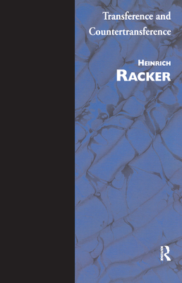 Transference and Countertransference - Racker, Heinrich