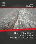 Transform Plate Boundaries and Fracture Zones