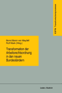 Transformation Der Arbeitsrechtsordnung in Den Neuen Bundeslandern