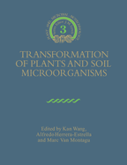 Transformation of Plants and Soil Microorganisms