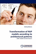 Transformation of RUP Models According to Architectural Patterns