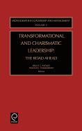 Transformational and Charismatic Leadership: The Road Ahead