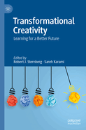 Transformational Creativity: Learning for a Better Future