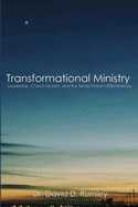 Transformational Leadership: The Senior Pastor's Impact on Church Effectiveness