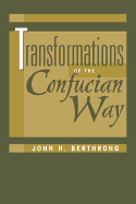 Transformations of the Confucian Way