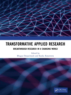 Transformative Applied Research: Breakthrough Research in a Changing World