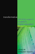 Transformative Learning Support Models in Higher Education