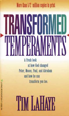 Transformed Temperaments - LaHaye, Tim, Dr.