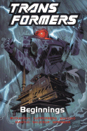 Transformers: Beginnings