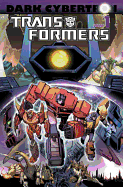 Transformers: Dark Cybertron Volume 1