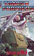 Transformers: Escalation