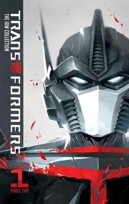 Transformers: IDW Collection Phase Two Volume 1 - Roberts, James, PH.D., and Barber, John