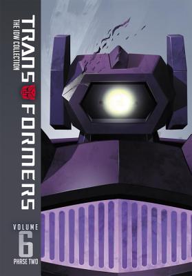 Transformers: IDW Collection Phase Two Volume 6 - Barber, John, and Roberts, James