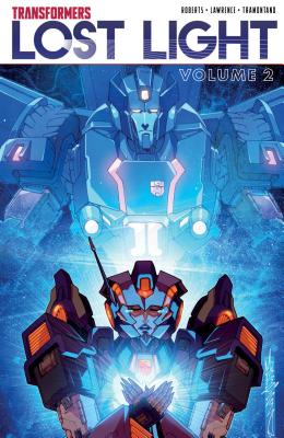 Transformers: Lost Light, Vol. 2 - Roberts, James
