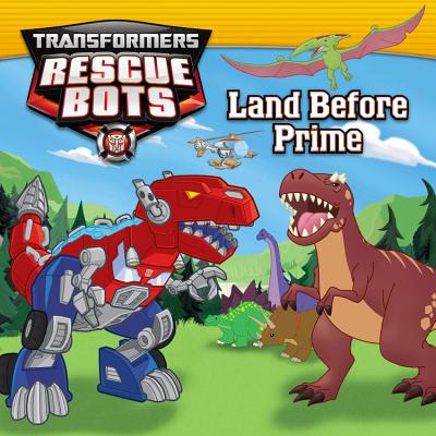 Transformers: Rescue Bots: Land Before Prime - Sazaklis, John