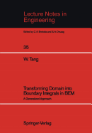 Transforming Domain Into Boundary Integrals in Bem: A Generalized Approach