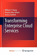 Transforming Enterprise Cloud Services