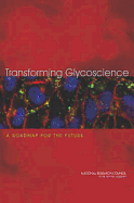 Transforming Glycoscience: A Roadmap for the Future