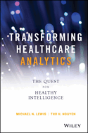 Transforming Healthcare Analytics