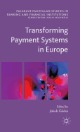 Transforming Payment Systems in Europe