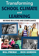 Transforming School Climate and Learning: Beyond Bullying and Compliance