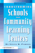 Transforming Schools into Community Learning Centers