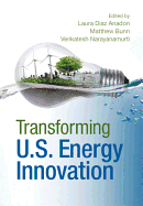 Transforming Us Energy Innovation