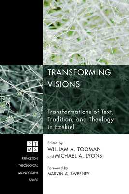 Transforming Visions - Tooman, William A (Editor), and Lyons, Michael A (Editor), and Sweeney, Marvin a (Foreword by)