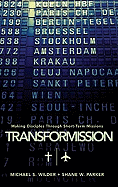 Transformission: Making Disciples Through Short-Term Missions