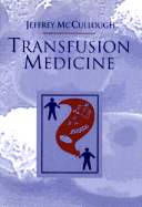 Transfusion Medicine
